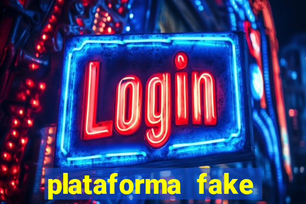 plataforma fake para jogar